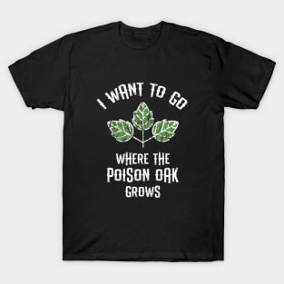 Camping Poison Oak T-Shirt